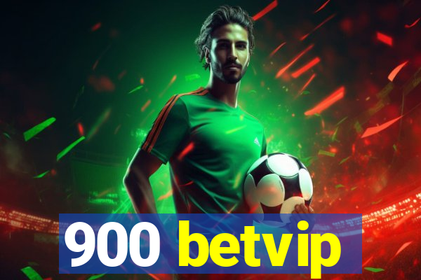 900 betvip